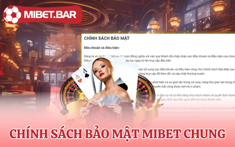 Những chính sách bảo mật Mibet chung